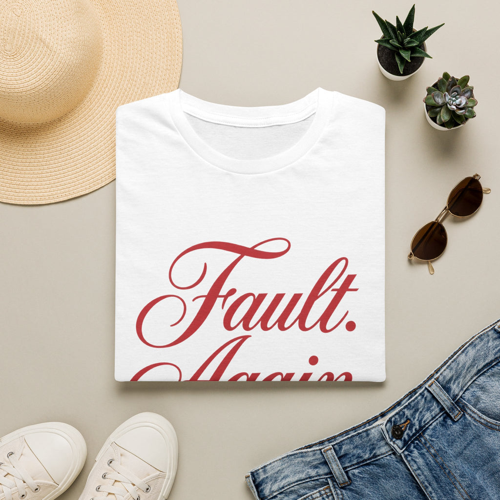 Fault Again T-shirt