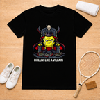Chillin' Like a Villain T-Shirt