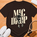 Mic Drop T-shirt