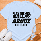 Argue The Call T-shirt
