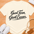 Great Excuses T-shirt