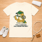 Still a Good Boy T-Shirt