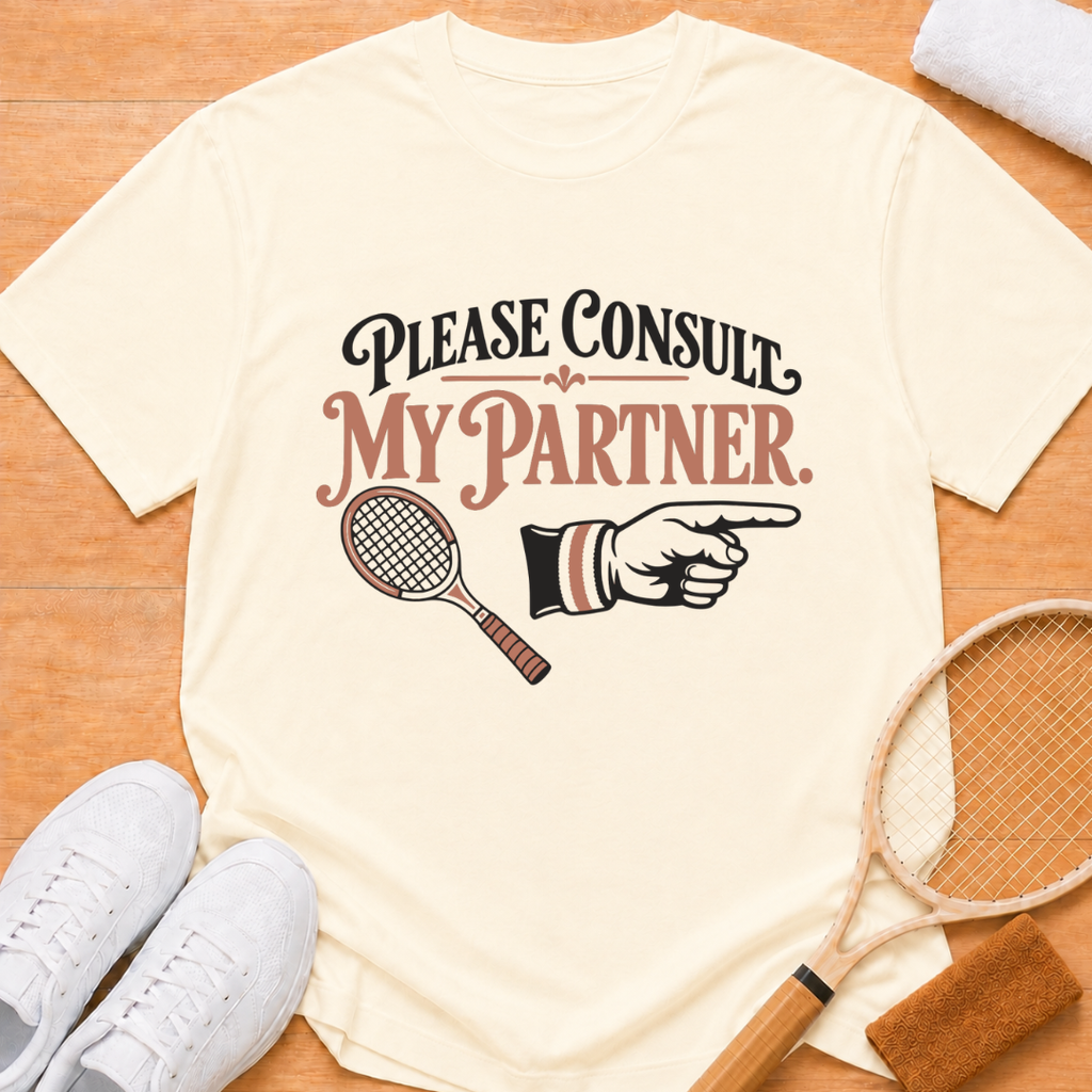 Consult My Partner T-shirt