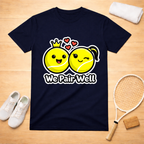 We Pair Well T-shirt