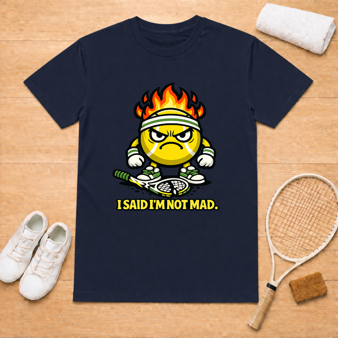 Im not mad T-Shirt