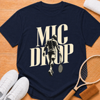 Mic Drop T-shirt