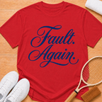 Fault Again T-shirt