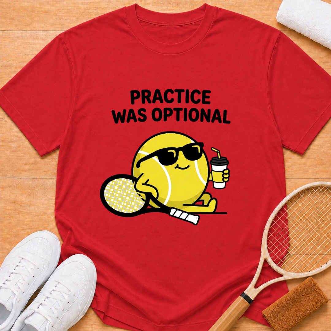 Practise is optional T-Shirt