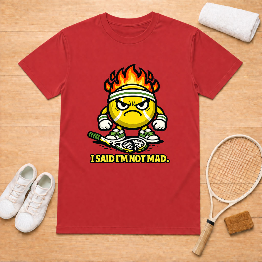 Im not mad T-Shirt