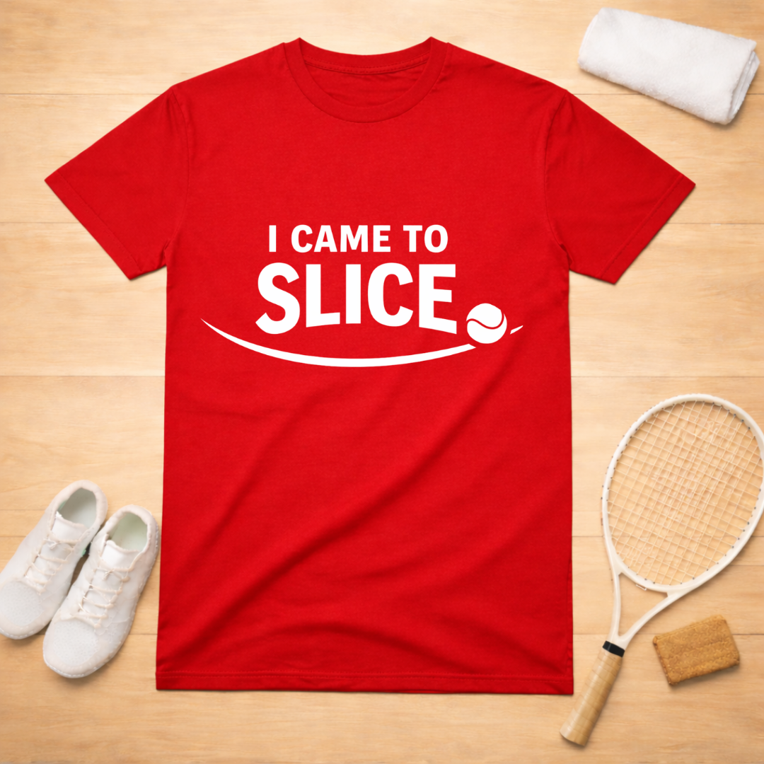 I Came To Slice T-shirt