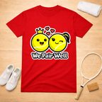 We Pair Well T-shirt