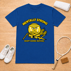 Mentally Strong T-Shirt