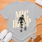 Mic Drop T-shirt