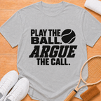 Argue The Call T-shirt
