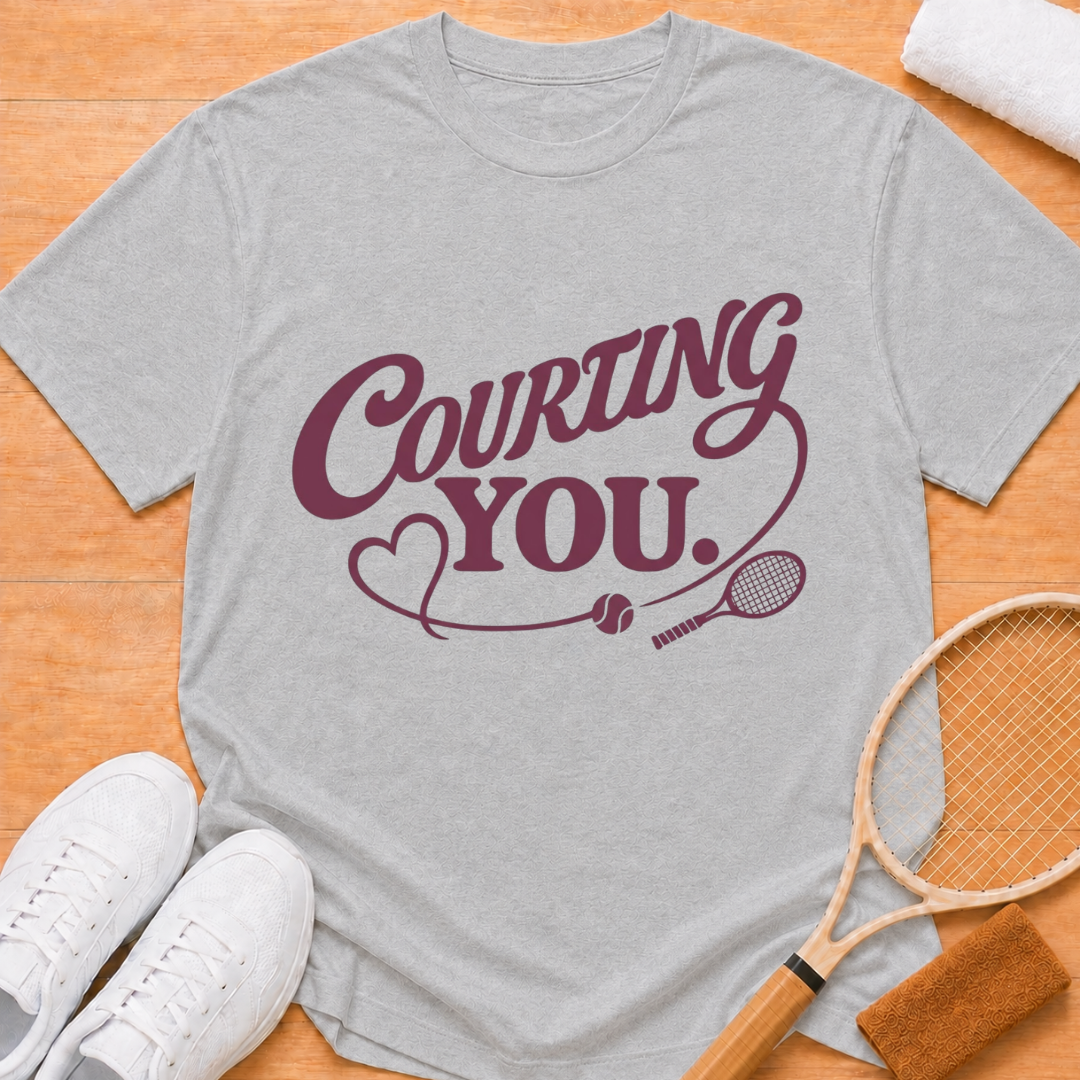 Courting  You T-shirt