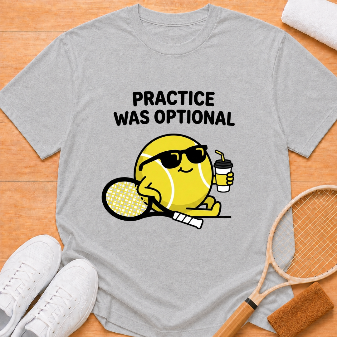 Practise is optional T-Shirt