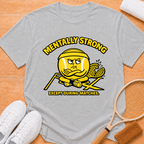 Mentally Strong T-Shirt