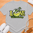 Confusing Love T-Shirt