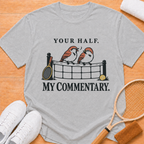 My Commentary T-shirt