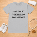 Same Friends T-Shirt
