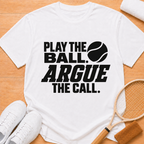 Argue The Call T-shirt