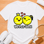 We Pair Well T-shirt