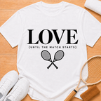 Love Until The Match T-shirt